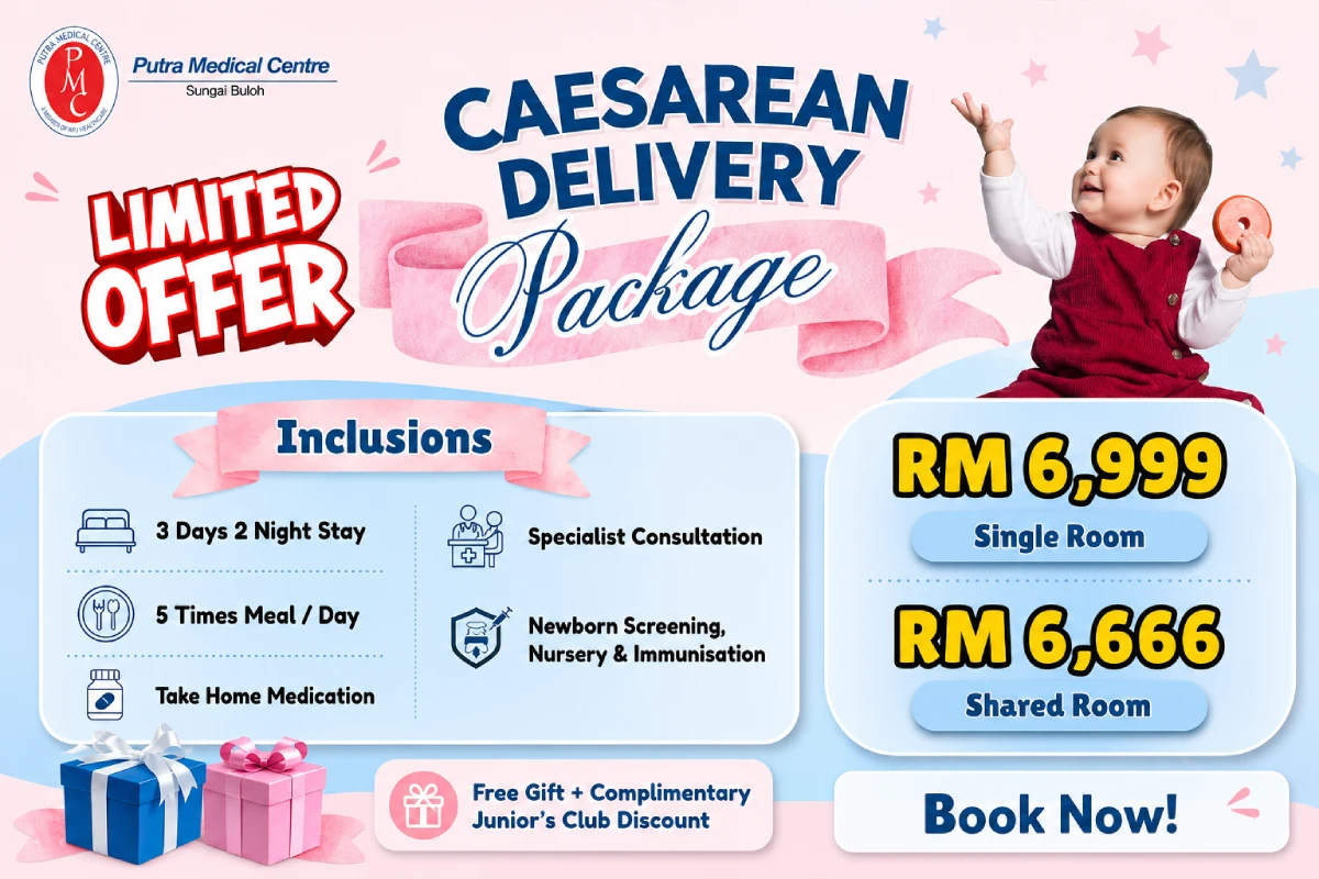 Caesarean Delivery Package — Putra Medical Centre